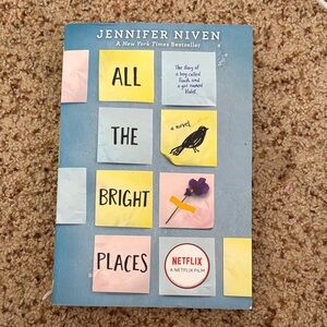All the Bright Places by Jennifer Niven